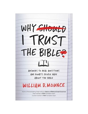 Why I Trust the Bible (Paperback)