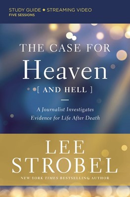 The Case for Heaven (and Hell) Study Guide (Paperback)