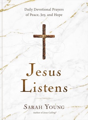 Jesus Listens (Hard Cover)
