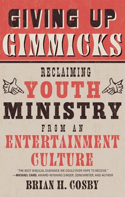 Giving up Gimmicks (Paperback)