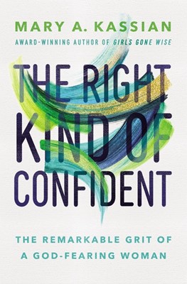 The Right Kind of Confident (Paperback)
