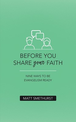 Before You Share Your Faith (Paperback)