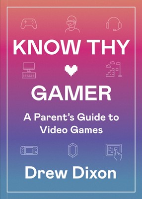 Know Thy Gamer (Paperback)