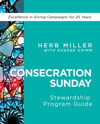 Consecration Sunday Stewardship Program Guide with Download (Paperback)
