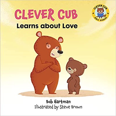 Clever Cub Learns About Love (Paperback)