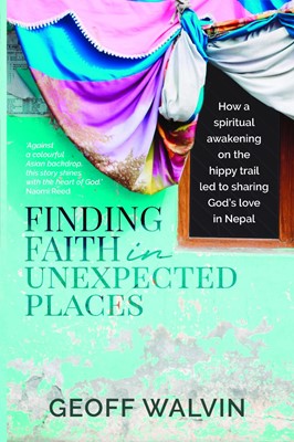Finding Faith in Unexpected Places (Paperback)