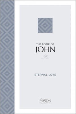 Passion Translation The Book of John (Paperback)