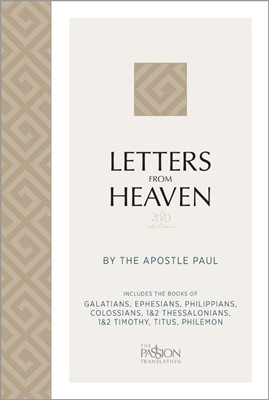 Passion Translation Letters from Heaven (Paperback)