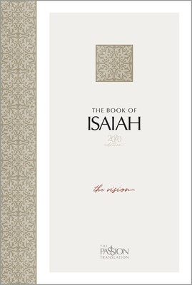 Passion Translation The Book of Isaiah (Paperback)