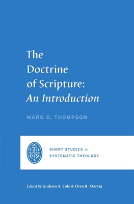 The Doctrine of Scripture (Paperback)