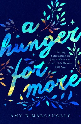 Hunger for More, A (Paperback)
