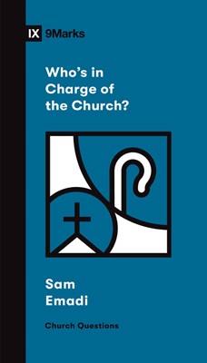 Who's in Charge of the Church? (Paperback)