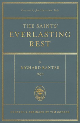 The Saints' Everlasting Rest (Hard Cover)