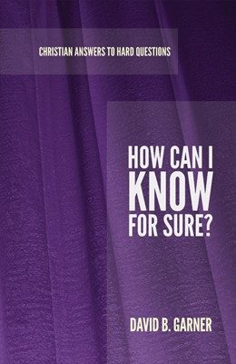 How Can I Know for Sure? (Paperback)