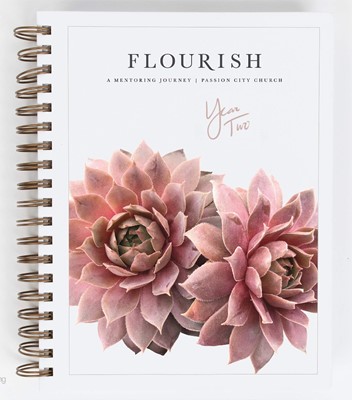 Flourish: A Mentoring Journey, Year Two (Spiral Bound)