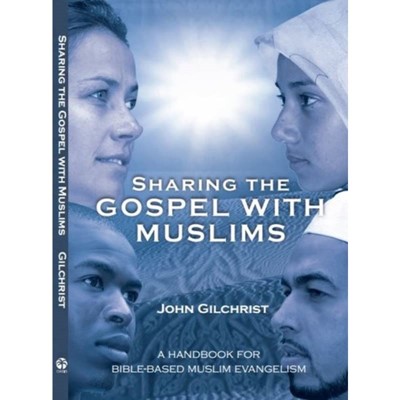 Sharing the Gospel with Muslims (Paperback)