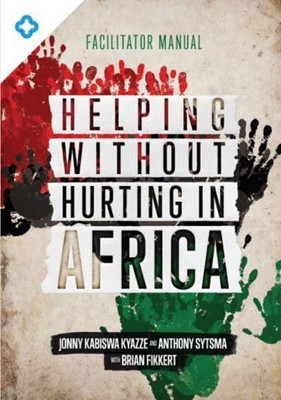 Helping Without Hurting in Africa (Paperback)