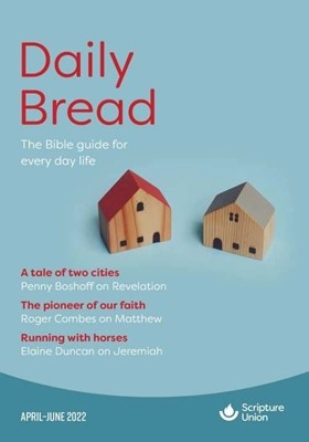 Daily Bread April-June 2022 (Paperback)