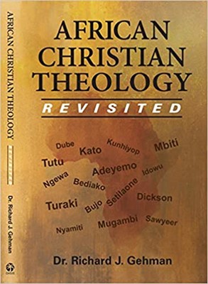 African Christian Theology Revisited (Paperback)