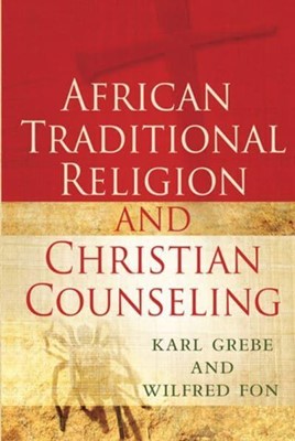 African Traditional Religion and Christian Counselling (Paperback)