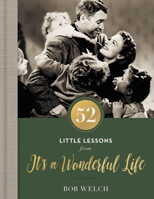 52 Little Lessons From It's a Wonderful Life (Hard Cover)