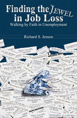 Finding The Jewel In Job Loss (Paperback)