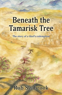 Beneath the Tamarisk Tree (Paperback)