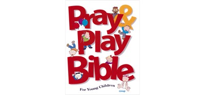 Pray And Play Bible For Young Children (Hard Cover)