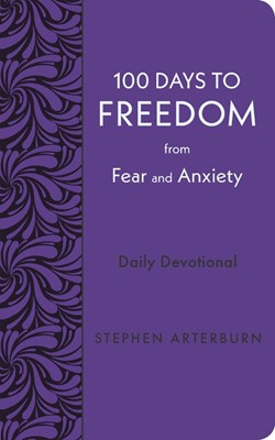 100 Days to Freedom from Fear and Anxiety (Paperback)