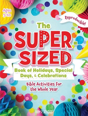 Super-Sized Book of Holidays, Special Days, and Celebrations (Paperback)