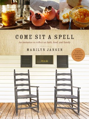 Come Sit a Spell (Hard Cover)