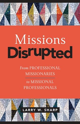 Missions Disrupted (Paperback)