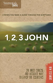 Shepherd's Notes: 1, 2, 3 John (Paperback)