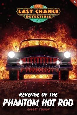 Revenge of the Phantom Hot Rod (Paperback)
