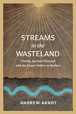 Streams in the Wasteland (Paperback)