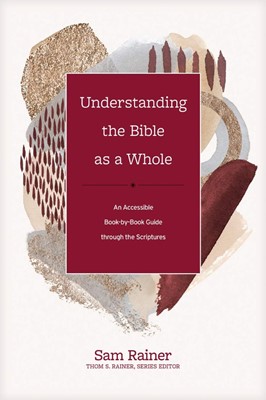 Understanding the Bible as a Whole (Hard Cover)