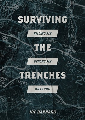 Surviving the Trenches (Paperback)