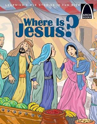 Where is Jesus? (Arch Books) (Paperback)