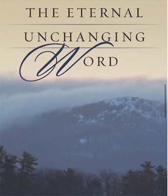 The Eternal Unchanging Word CD (CD-Audio)
