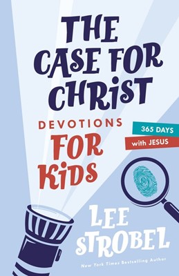 The Case for Christ Devotions for Kids (Hard Cover)