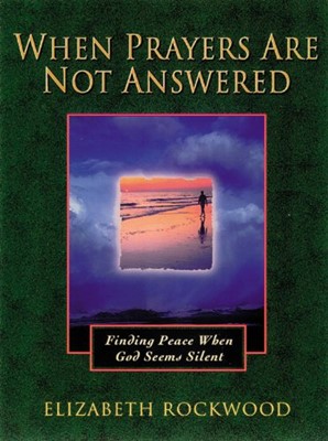 When Prayers Are Not Answered (Paperback)