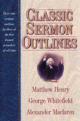 Classic Sermon Outlines (Hard Cover)
