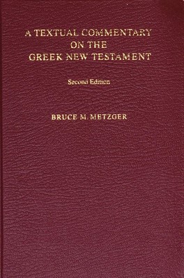 Textual Commentary on the Greek New Testament (UBS4), A (Hard Cover)