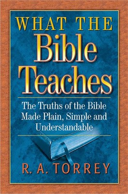 What the Bible Teaches (Paperback)