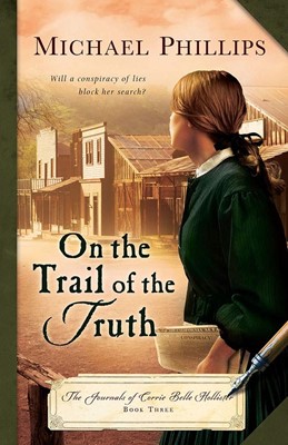 On the Trail of the Truth (Paperback)