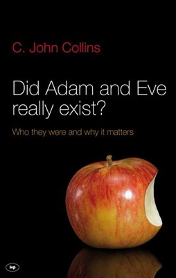 Did Adam and Eve Really Exist? (Paperback)