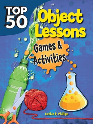 Top 50 Bible Object Lessons (Paperback)