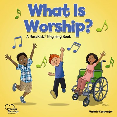 What Is Worship? Board Book (Hard Cover)