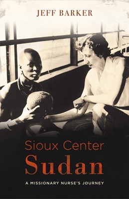 Sioux Center Sudan (Paperback)