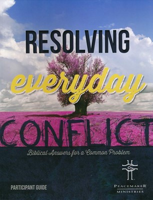 Resolving Everyday Conflict Participant Guide (Paperback)